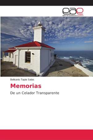 Memorias de Belisario Tapia Salas