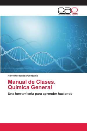 Manual de Clases. Química General de René Hernández González