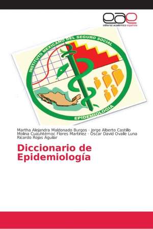 Diccionario de Epidemiología de Martha Alejandra Maldonado Burgos