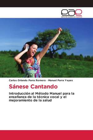 Sánese Cantando de Carlos Orlando Parra Romero