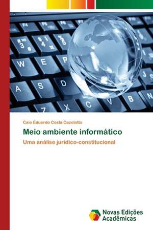 Meio ambiente informático de Caio Eduardo Costa Cazelatto