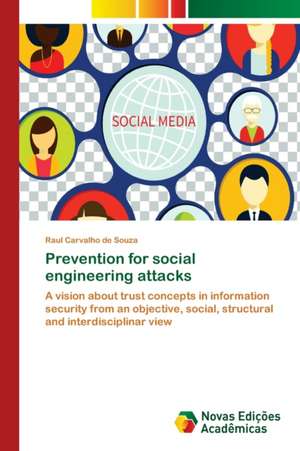 Prevention for social engineering attacks de Raul Carvalho de Souza