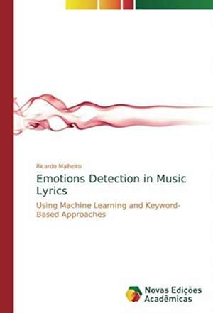 Emotions Detection in Music Lyrics de Ricardo Malheiro