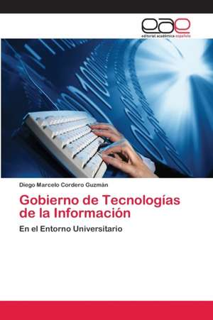 Gobierno de Tecnologías de la Información de Diego Marcelo Cordero Guzmán