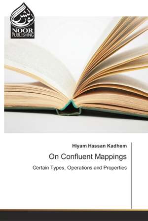 On Confluent Mappings de Hiyam Hassan Kadhem