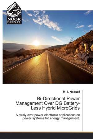 Bi-Directional Power Management Over DG Battery-Less Hybrid MicroGrids de M. I. Nassef