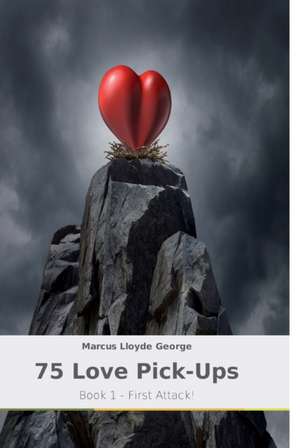 75 Love Pick-Ups de Marcus Lloyde George