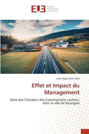 Effet et Impact du Management de Leon Ngoy Pene Luka