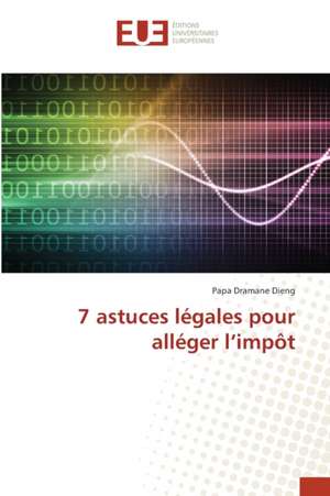 7 astuces légales pour alléger l¿impôt de Papa Dramane Dieng