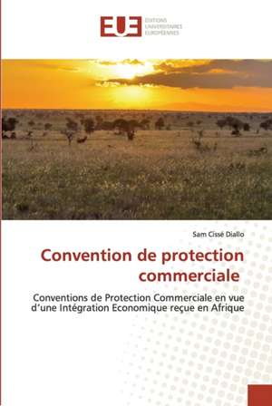 Convention de protection commerciale de Sam Cissé Diallo