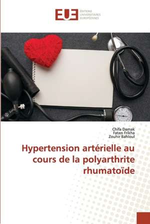 Hypertension artérielle au cours de la polyarthrite rhumatoïde de Chifa Damak