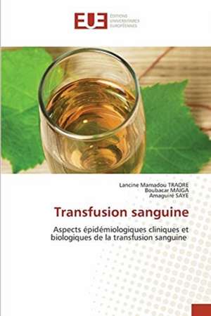 Transfusion sanguine de Lancine Mamadou Traore