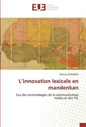 L¿innovation lexicale en mandenkan de Moussa Doumbia