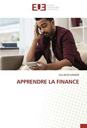 APPRENDRE LA FINANCE de Elvis Buta Kadima