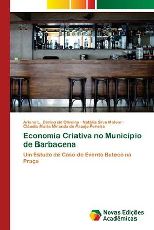 Economia Criativa no Município de Barbacena de Ariane L. Cimino de Oliveira