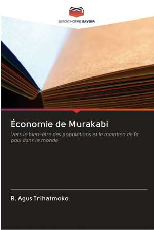 Économie de Murakabi de R. Agus Trihatmoko