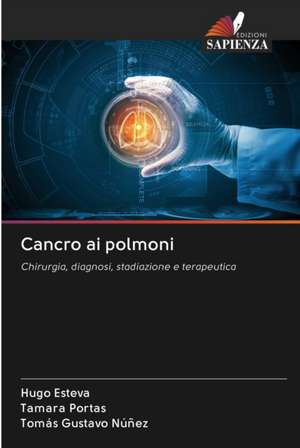 Cancro ai polmoni de Hugo Esteva