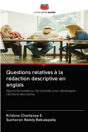 Questions relatives à la rédaction descriptive en anglais de Krishna Chaitanya E.