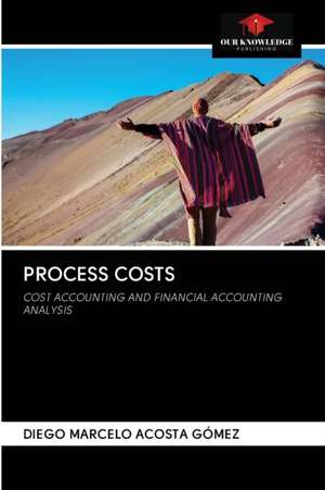 PROCESS COSTS de Diego Marcelo Acosta Gómez