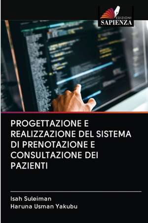 PROGETTAZIONE E REALIZZAZIONE DEL SISTEMA DI PRENOTAZIONE E CONSULTAZIONE DEI PAZIENTI de Isah Suleiman