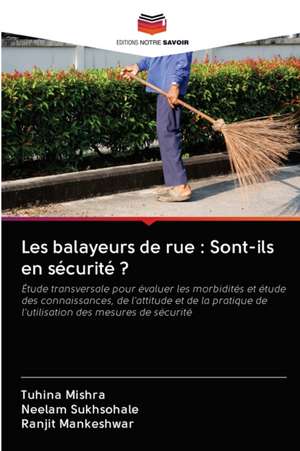 Les balayeurs de rue : Sont-ils en sécurité ? de Tuhina Mishra