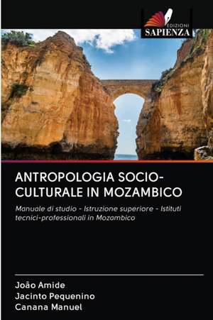 ANTROPOLOGIA SOCIO-CULTURALE IN MOZAMBICO de João Amide