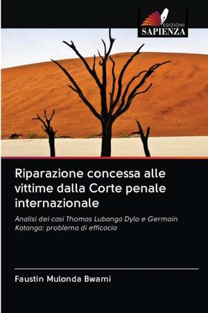 Riparazione concessa alle vittime dalla Corte penale internazionale de Faustin Mulonda Bwami