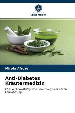 Anti-Diabetes Kräutermedizin de Mirola Afroze