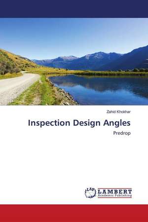Inspection Design Angles de Zahid Khokhar