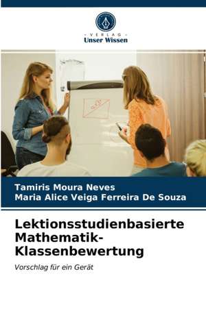 Lektionsstudienbasierte Mathematik-Klassenbewertung de Tamiris Moura Neves