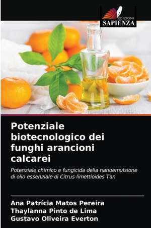 Potenziale biotecnologico dei funghi arancioni calcarei de Ana Patrícia Matos Pereira