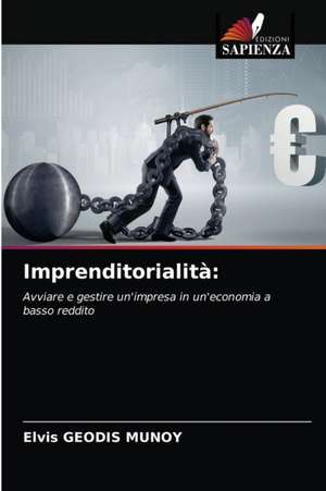 Imprenditorialità: de Elvis Geodis Munoy