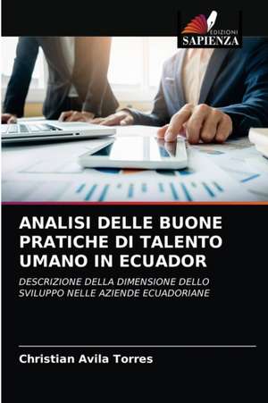 ANALISI DELLE BUONE PRATICHE DI TALENTO UMANO IN ECUADOR de Christian Avila Torres