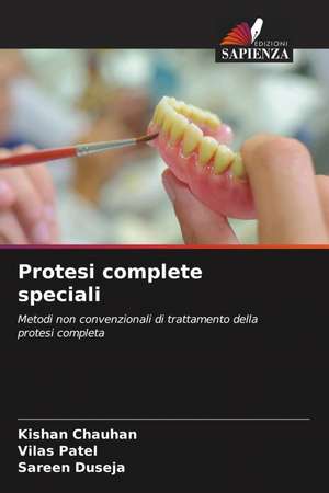 Protesi complete speciali de Kishan Chauhan