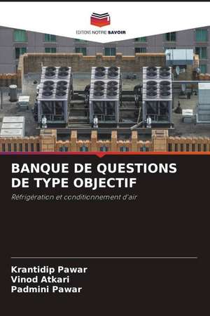 BANQUE DE QUESTIONS DE TYPE OBJECTIF de Krantidip Pawar