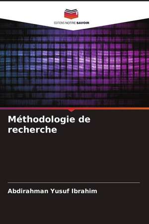 Méthodologie de recherche de Abdirahman Yusuf Ibrahim