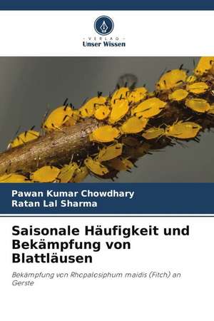 Saisonale Häufigkeit und Bekämpfung von Blattläusen de Pawan Kumar Chowdhary