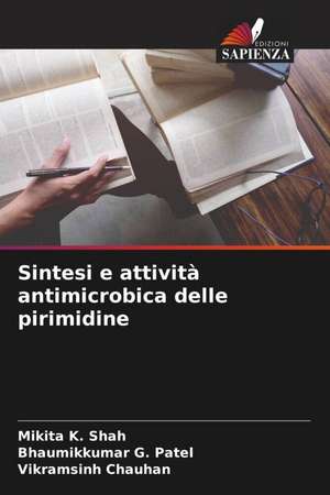 Sintesi e attività antimicrobica delle pirimidine de Mikita K. Shah