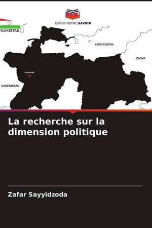 La recherche sur la dimension politique de Zafar Sayyidzoda