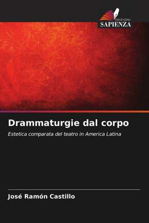 Drammaturgie dal corpo de José Ramón Castillo