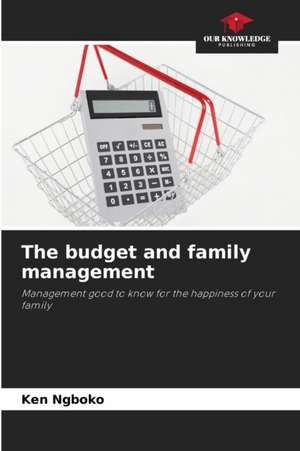 The budget and family management de Ken Ngboko