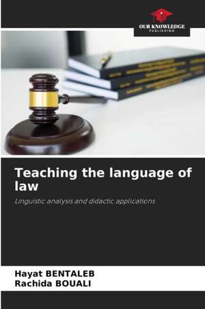 Teaching the language of law de Hayat Bentaleb