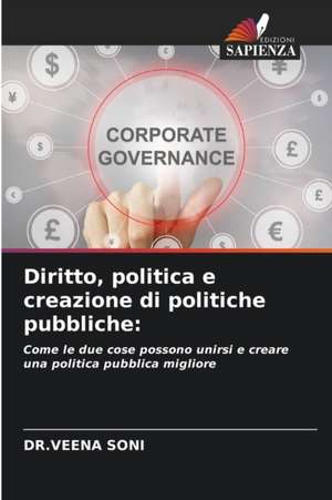 Diritto, politica e creazione di politiche pubbliche: de Veena Soni