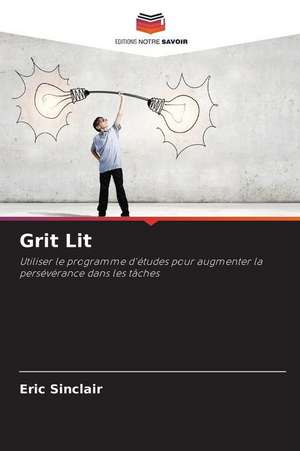 Grit Lit de Eric Sinclair