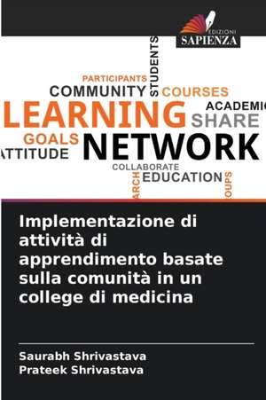 Implementazione di attività di apprendimento basate sulla comunità in un college di medicina de Saurabh Shrivastava