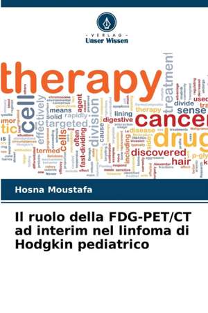 Il ruolo della FDG-PET/CT ad interim nel linfoma di Hodgkin pediatrico de Hosna Moustafa