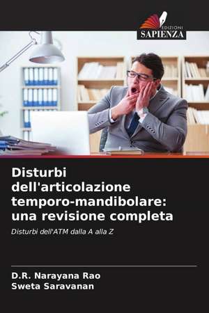 Disturbi dell'articolazione temporo-mandibolare: una revisione completa de D. R. Narayana Rao