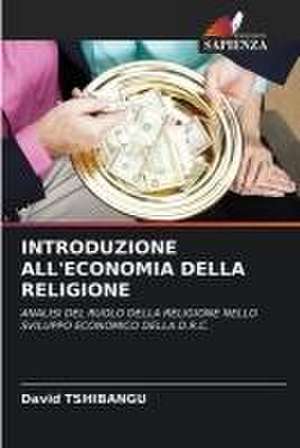 INTRODUZIONE ALL'ECONOMIA DELLA RELIGIONE de David Tshibangu