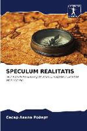 SPECULUM REALITATIS de Sesar Awila Rojert