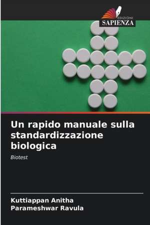 Un rapido manuale sulla standardizzazione biologica de Kuttiappan Anitha